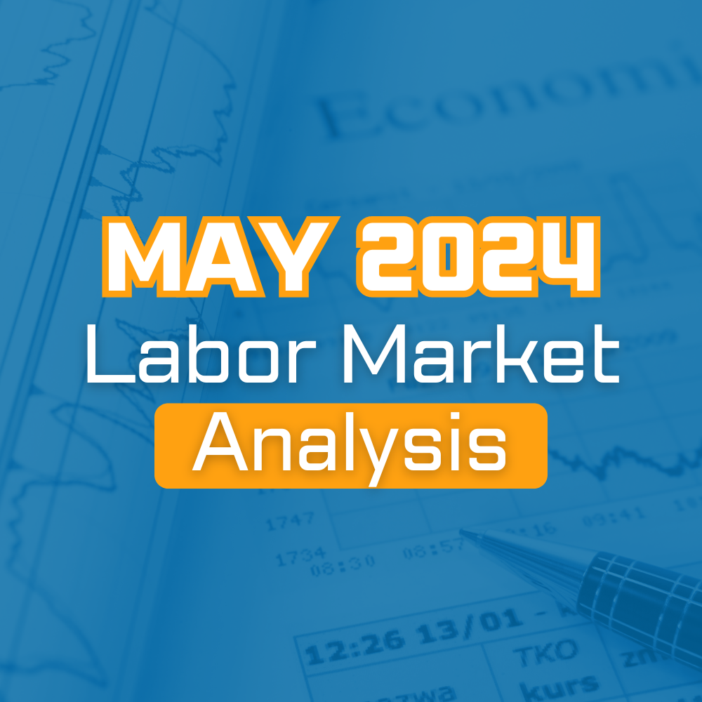 May 2024 Labor Market Analysis