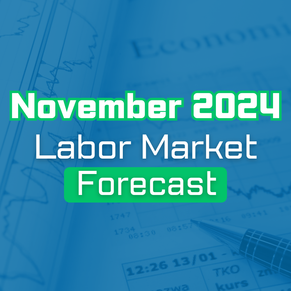 November 2024 Labor Market Forecast